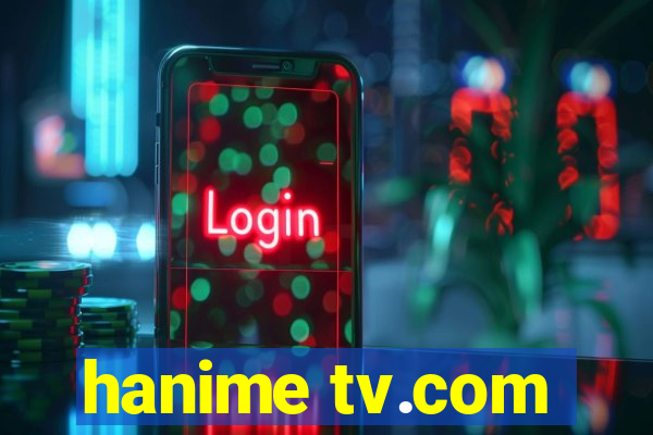 hanime tv.com